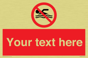 Custom No swimming prohibition Sign